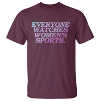 Everyone Watches Womens Sports T Shirt Feminist Body Positivity Inclusive Equality - Wonder Print Shop