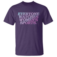 Everyone Watches Womens Sports T Shirt Feminist Body Positivity Inclusive Equality - Wonder Print Shop
