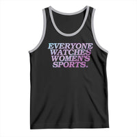 Everyone Watches Womens Sports Tank Top Feminist Body Positivity Inclusive Equality - Wonder Print Shop