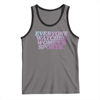 Everyone Watches Womens Sports Tank Top Feminist Body Positivity Inclusive Equality - Wonder Print Shop