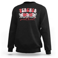 Valentines Day Teacher Sweatshirt Teaching Sweethearts