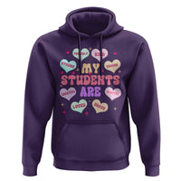 Cute Valentine Teacher Hoodie My Students Are My Valentines Hearts