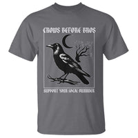 Crows Before Bros Support Your Local Murder T Shirt Funny Crow Lovers - Wonder Print Shop