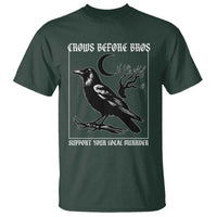 Crows Before Bros Support Your Local Murder T Shirt Funny Crow Lovers - Wonder Print Shop