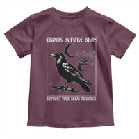 Crows Before Bros Support Your Local Murder Toddler T Shirt Funny Crow Lovers - Wonder Print Shop