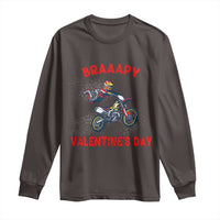 Braaapy Valentines Day Motocross Dirt Bikes Long Sleeve Shirt