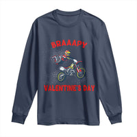 Braaapy Valentines Day Motocross Dirt Bikes Long Sleeve Shirt