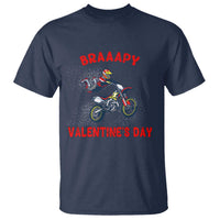 Braaapy Valentines Day Motocross Dirt Bikes T Shirt