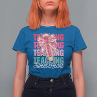 Teacher Valentine Coquette Bow T Shirt For Women Teaching Sweethearts