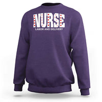 Nurse Labor and Delivery Sweatshirt L&D Maternity Nursing Baby Delivery Valentines Day