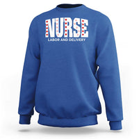 Nurse Labor and Delivery Sweatshirt L&D Maternity Nursing Baby Delivery Valentines Day