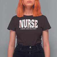 Nurse Labor and Delivery T Shirt For Women L&D Maternity Nursing Baby Delivery Valentines Day