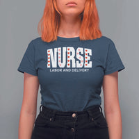 Nurse Labor and Delivery T Shirt For Women L&D Maternity Nursing Baby Delivery Valentines Day
