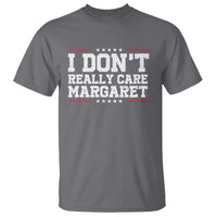 I Don't Really Care Margaret Vice President Jd Vance T Shirt Trending Republican