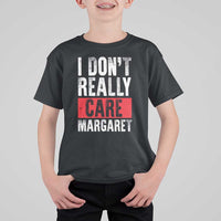 I Don't Really Care Margaret Vice President Jd Vance Meme T Shirt For Kid