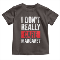 I Don't Really Care Margaret Vice President Jd Vance Meme Toddler T Shirt