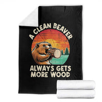 A Clean Beaver Always Gets More Wood Throw Blanket Funny Adult Crude Joke - Wonder Print Shop
