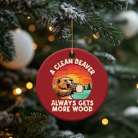 A Clean Beaver Always Gets More Wood Christmas Ornament Funny Adult Crude Joke - Wonder Print Shop