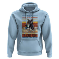 Selected Cat Humor Hoodie Funny I Have Selective Hearing You Werent Vintage - Wonder Print Shop
