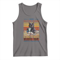 Selected Cat Humor Tank Top Funny I Have Selective Hearing You Werent Vintage - Wonder Print Shop