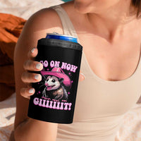 Cowboy Opossum Go On Now Git 4 in 1 Can Cooler Tumbler Funny Possum Pink Cowgirl Hat Western Wild West - Wonder Print Shop