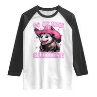 Cowboy Opossum Go On Now Git Raglan Shirt Funny Possum Pink Cowgirl Hat Western Wild West - Wonder Print Shop