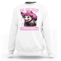 Cowboy Opossum Go On Now Git Sweatshirt Funny Possum Pink Cowgirl Hat Western Wild West - Wonder Print Shop