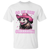 Cowboy Opossum Go On Now Git T Shirt Funny Possum Pink Cowgirl Hat Western Wild West - Wonder Print Shop