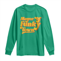 Retro Mayor of Funky Town Long Sleeve Shirt Funny Vintage 70s Disco Party