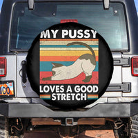 My Pussy Loves A Good Stretch Spare Tire Cover Funny Humor Saying Cat Vintage - Wonder Print Shop