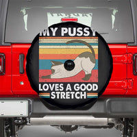 My Pussy Loves A Good Stretch Spare Tire Cover Funny Humor Saying Cat Vintage - Wonder Print Shop