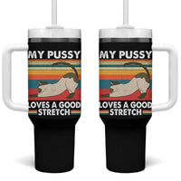 My Pussy Loves A Good Stretch Tumbler With Handle Funny Humor Saying Cat Vintage - Wonder Print Shop