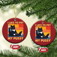 Funny Humor Saying Cat Christmas Ornament I Like To Pet My Pussy Naughty Vintage - Wonder Print Shop