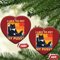 Funny Humor Saying Cat Christmas Ornament I Like To Pet My Pussy Naughty Vintage - Wonder Print Shop