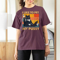 Funny Humor Saying Cat T Shirt For Women I Like To Pet My Pussy Naughty Vintage - Wonder Print Shop