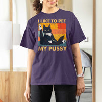 Funny Humor Saying Cat T Shirt For Women I Like To Pet My Pussy Naughty Vintage - Wonder Print Shop