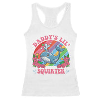 Funny Daddy's Lil Squirter Inappropriate Embarrassing Racerback Tank Top - Wonder Print Shop