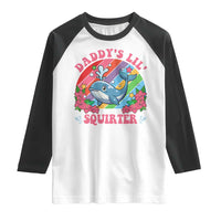 Funny Daddy's Lil Squirter Inappropriate Embarrassing Raglan Shirt - Wonder Print Shop