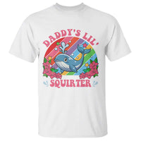 Funny Daddy's Lil Squirter Inappropriate Embarrassing T Shirt - Wonder Print Shop