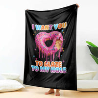 Funny Offensive Embarrassing Throw Blanket I Want You to Glaze My Hole Adult Humor Donut - Wonder Print Shop