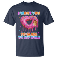 Funny Offensive Embarrassing T Shirt I Want You to Glaze My Hole Adult Humor Donut - Wonder Print Shop