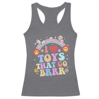 Funny Embarrassing Racerback Tank Top I Love Toys That Go Brrr Adult Humor - Wonder Print Shop