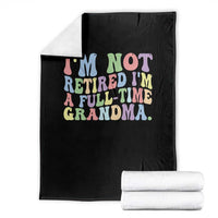 Retired Grandma Throw Blanket Funny Retirement Gifts For Grandma - Wonder Print Shop