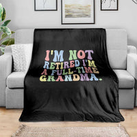 Retired Grandma Throw Blanket Funny Retirement Gifts For Grandma - Wonder Print Shop