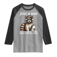 Just A Dad Who Always Came Back With The Milk Raglan Shirt Retro Raccoon Camo Fathers Day - Wonder Print Shop