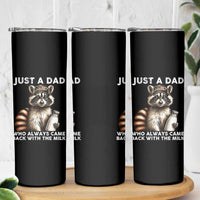 Just A Dad Who Always Came Back With The Milk Skinny Tumbler Retro Raccoon Camo Fathers Day - Wonder Print Shop