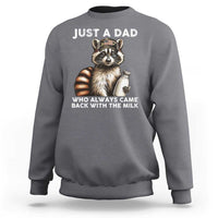 Just A Dad Who Always Came Back With The Milk Sweatshirt Retro Raccoon Camo Fathers Day - Wonder Print Shop