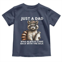 Just A Dad Who Always Came Back With The Milk Toddler T Shirt Retro Raccoon Camo Fathers Day - Wonder Print Shop