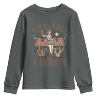 Funny Western Cowgirl Youth Sweatshirt Retro Country The Hell I Won't - Wonder Print Shop