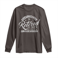 Vintage Retired 2025 Long Sleeve Shirt Funny Retirement Not My Problem Anymore